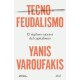 Tecnofeudalismo - Yanis Varoufakis (PDF)